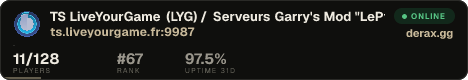 TS LiveYourGame (LYG) / Serveurs Garry's Mod "LePtitDarkRP"