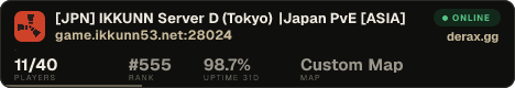[JPN] IKKUNN Server D (Tokyo) |Japan PvE [ASIA]
