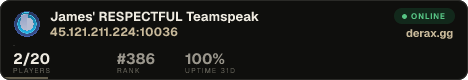 James' RESPECTFUL Teamspeak