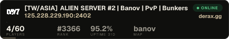 [TW/ASIA] ALIEN SERVER #2 | Banov | PvP | Bunkers