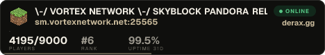 \-/ VORTEX NETWORK \-/ SKYBLOCK PANDORA RELEASED