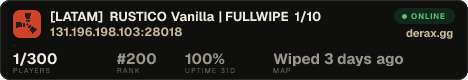 [LATAM] RUSTICO Vanilla | FULLWIPE 1/10