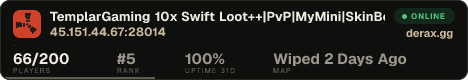 TemplarGaming 10x Swift Loot++|PvP|MyMini|SkinBox|x10 JUST WIPE