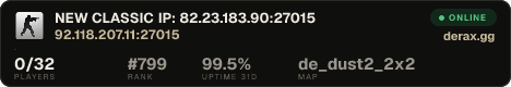 NEW CLASSIC IP: 82.23.183.90:27015
