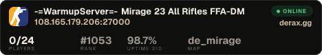 -=WarmupServer=- Mirage 23 All Rifles ★FFA-DM★