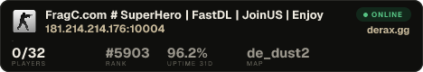 FragC.com # SuperHero | FastDL | JoinUS | Enjoy