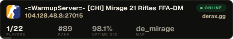 -=WarmupServer=- [CHI] Mirage 21 Rifles ★FFA-DM★