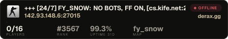 +++ [24/7] FY_SNOW: NO BOTS, FF ON, [cs.kife.net:27015]
