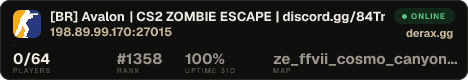 [BR] Avalon | CS2 ZOMBIE ESCAPE | discord.gg/84TrbjHQrs