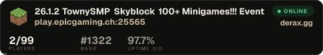 26.1.2 TownySMP Skyblock 100+ Minigames!!! Event this Saturday 10pm UTC +1!!!