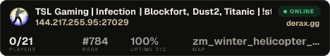 TSL Gaming | Infection | Blockfort, Dust2, Titanic | !store