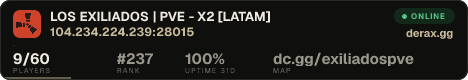 LOS EXILIADOS | PVE - X2 [LATAM]