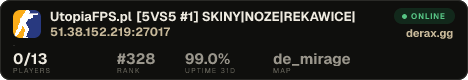 ▓▓ UtopiaFPS.pl ✦ [5VS5 #1] SKINY|NOZE|REKAWICE|