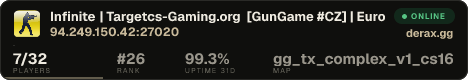 Infinite | Targetcs-Gaming.org [GunGame #CZ] | Europe