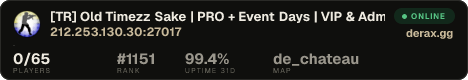 [TR] Old Timezz Sake | PRO + Event Days | VIP & Admin
