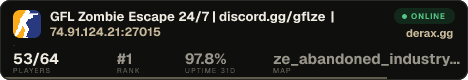 GFL Zombie Escape 24/7 | discord.gg/gflze |