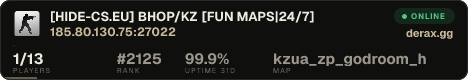 [HIDE-CS.EU] BHOP/KZ [FUN MAPS|24/7]