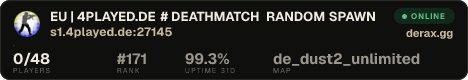 ❱❱ EU | 4PLAYED.DE # DEATHMATCH RANDOM SPAWN ❰❰
