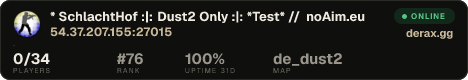 * SchlachtHof :|: Dust2 Only :|: *Test* // noAim.eu