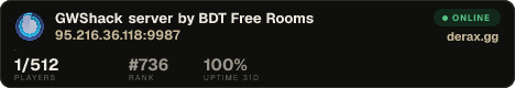 GWShack server by BDT ★ Free Rooms ★