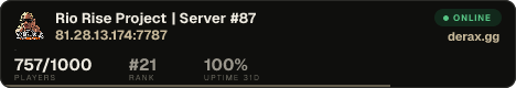 Rio Rise Project | Server #87