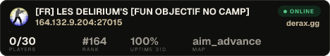 [FR] LES DELIRIUM'S [FUN OBJECTIF NO CAMP]