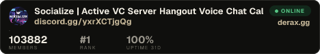 Socialize | Active VC Server • Hangout • Voice Chat • Call • Social • Chill • Anime • Memes • Emojis