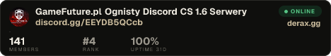 ★ GameFuture.pl ★ Ognisty Discord CS 1.6 Serwery