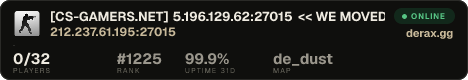 [CS-GAMERS.NET] 5.196.129.62:27015 << WE MOVED! JOIN NEW IP