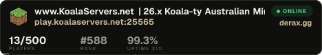 www.KoalaServers.net | 26.x Koala-ty Australian Minecraft Network