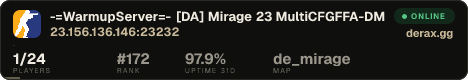 -=WarmupServer=- [DA] Mirage 23 ★MultiCFG★FFA-DM★