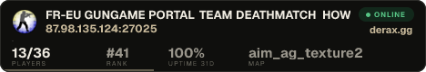 ★ FR-EU ★ GUNGAME PORTAL TEAM DEATHMATCH ★ HOWNED.COM ★