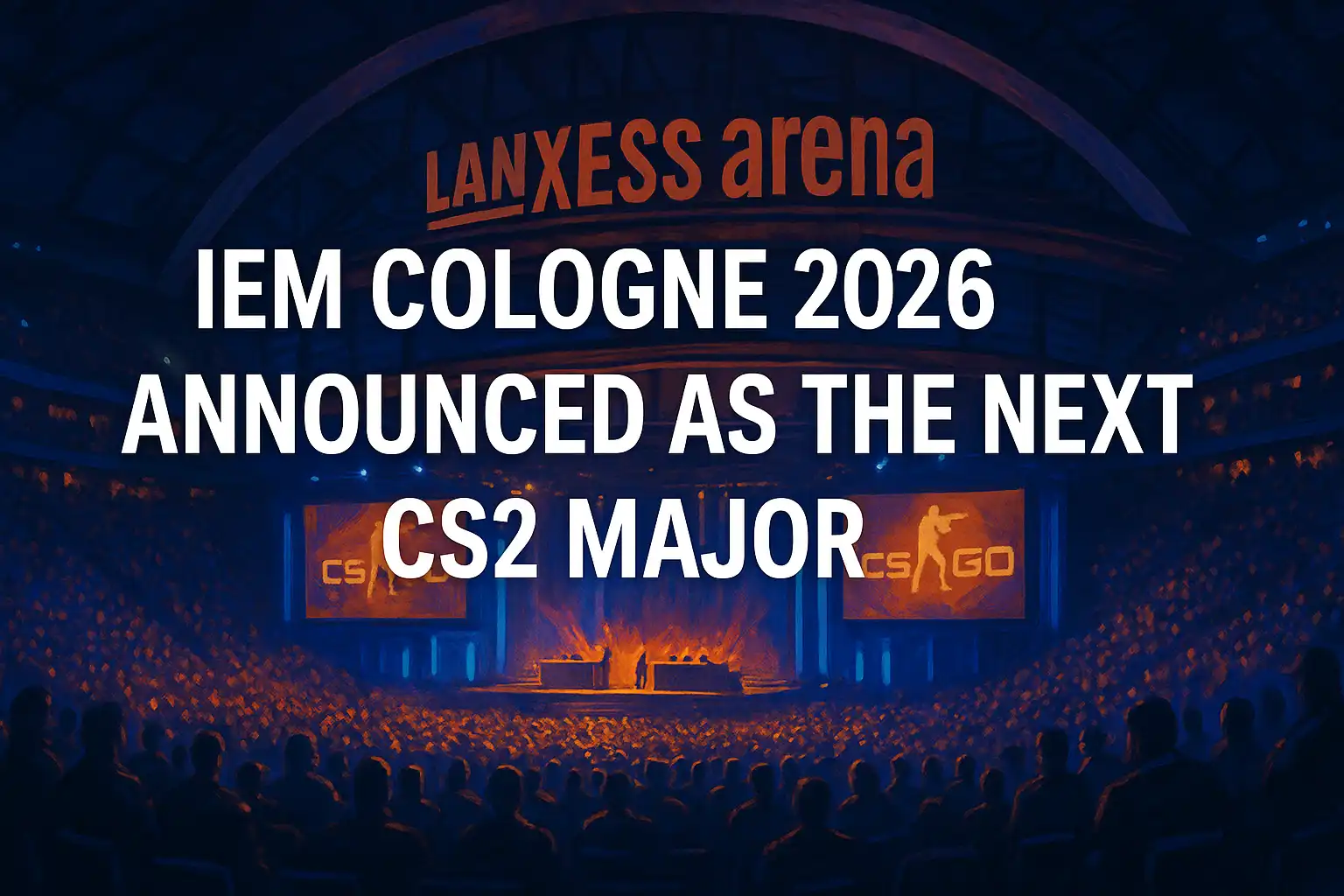 The Cathedral Is Open: IEM Cologne Major 2026 Just Kicked Off